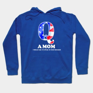 Q A MOM Hoodie